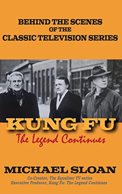 Kung Fu (Hardback): The Legend Continues