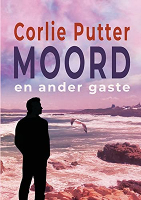 Moord En Ander Gaste (Afrikaans Edition)