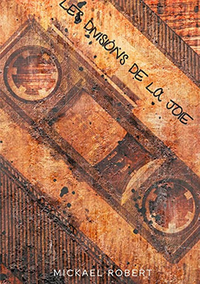 Les Divisions De La Joie (French Edition)