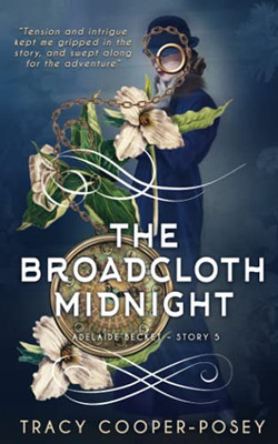 The Broadcloth Midnight (Adelaide Becket)