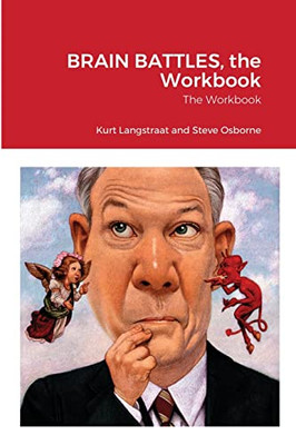 Brain Battles, The Workbook: The Workbook