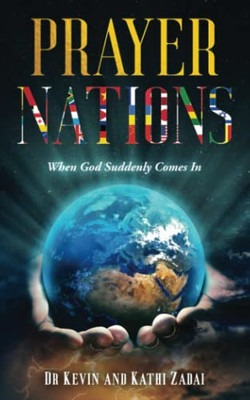 Prayer Nations: When God Suddenly Comes In