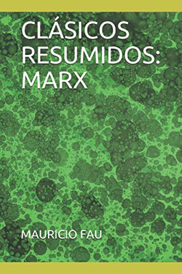Clásicos Resumidos: Marx (Spanish Edition)
