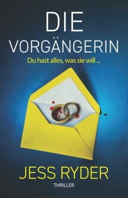 Die Vorg?ngerin: Thriller (German Edition)