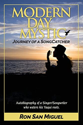 Modern Day Mystic: Journey Of A Songcatcher