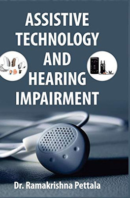 Assistive Technology And Hearing Impairment
