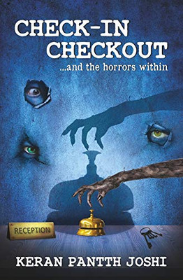 Check-In Checkout ...And The Horrors Within