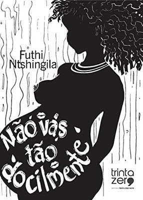 Não Vás Tão Docilmente (Portuguese Edition)