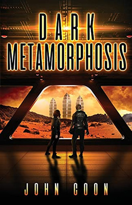 Dark Metamorphosis (Alien People Chronicles)
