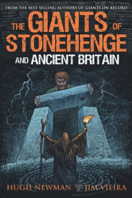 The Giants Of Stonehenge And Ancient Britain
