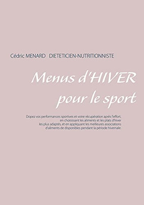 Menus D'Hiver Pour Le Sport (French Edition)