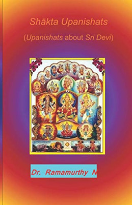 Shakta Upanishats: Upanishats About Sri Devi