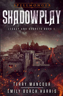 Shadowplay (Spellmonger: Legacy And Secrets)