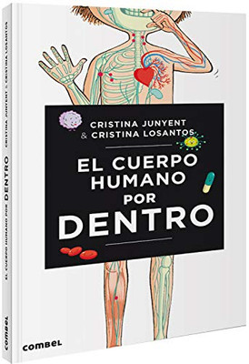 El Cuerpo Humano Por Dentro (Spanish Edition)