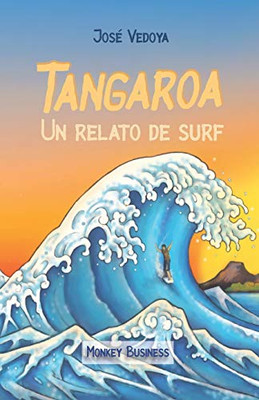 Tangaroa: Un Relato De Surf (Spanish Edition)