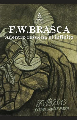 Adentro Resuena El Infinito (Spanish Edition)