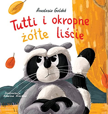Tutti I Okropne Z?Lte Liscie (Polish Edition)