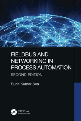 Fieldbus And Networking In Process Automation