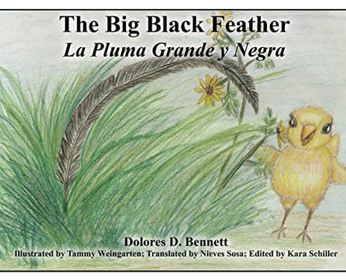 The Big Black Feather: La Pluma Grande Y Negra