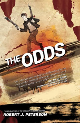 The Odds: Book One Of The Deadblast Chronicles