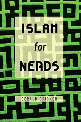 Islam for Nerds: 500 Questions and Answers