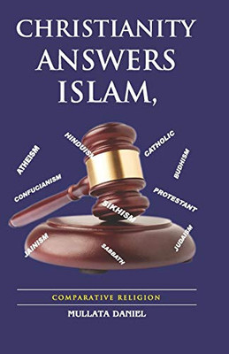 Christianity Answers Islam: Comparative Religion