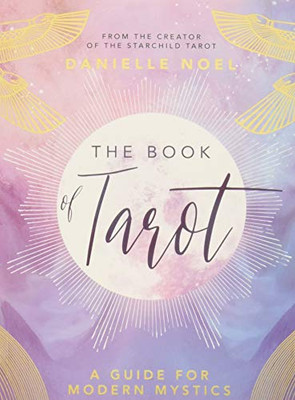 The Book of Tarot: A Guide for Modern Mystics