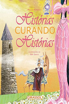 Histórias Curando Histórias (Portuguese Edition)