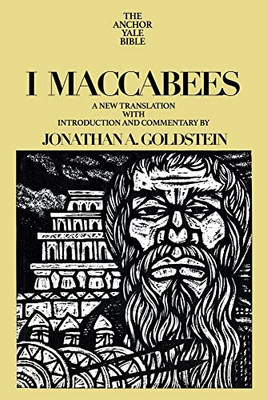 I Maccabees (The Anchor Yale Bible Commentaries)