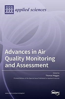Advances In Air Quality Monitoring And Assessment