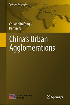 ChinaS Urban Agglomerations (Springer Geography)