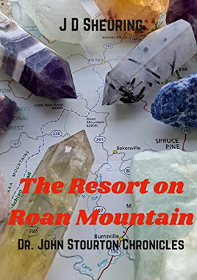 The Resort On Roan Mountain: John Stourton Series