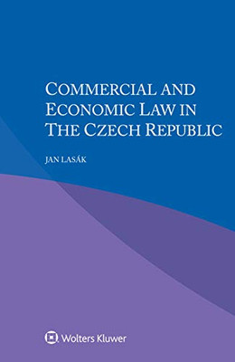 Commercial And Economic Law In The Czech Republic