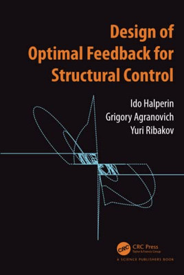 Design Of Optimal Feedback For Structural Control