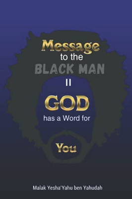 Message To The Blackman Ii: God Has A Word For You