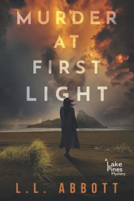 Murder At First Light: A Lake Pines Murder Mystery