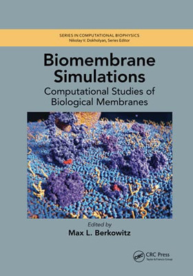 Biomembrane Simulations (Computational Biophysics)