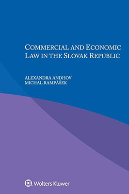 Commercial And Economic Law In The Slovak Republic