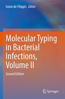 Molecular Typing In Bacterial Infections, Volume Ii