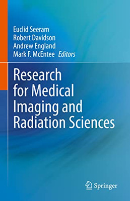 Research For Medical Imaging And Radiation Sciences