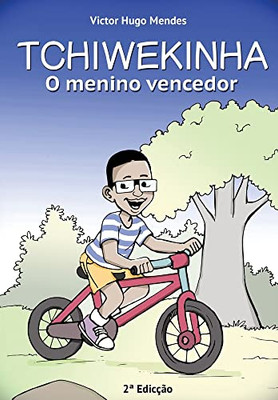Tchiwekinha: O Menino Vencedor (Portuguese Edition)