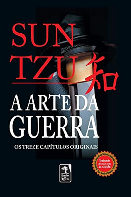 A Arte Da Guerra - Edição Luxo (Portuguese Edition)