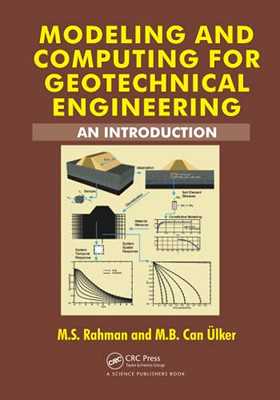 Modeling And Computing For Geotechnical Engineering