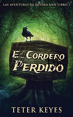 El Cordero Perdido (Spanish Edition)