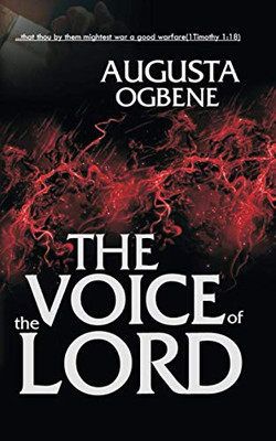 The Voice Of The Lord: The "Good Warfare" Series - 2