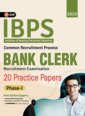 Ibps Bank Clerk 2020-21: 20 Practice Papers (Phase I)