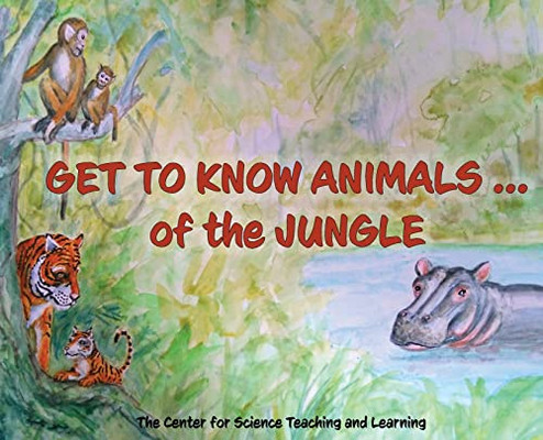 Get To Know Animals ... Of The Jungle