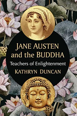 Jane Austen And The Buddha: Teachers Of Enlightenment