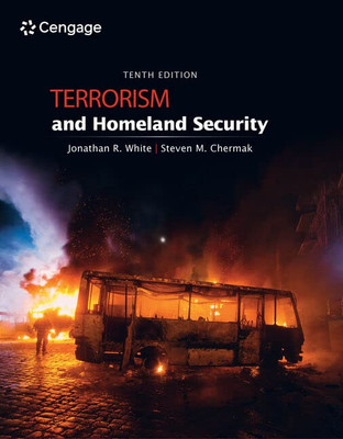 Terrorism And Homeland Security (Mindtap Course List)