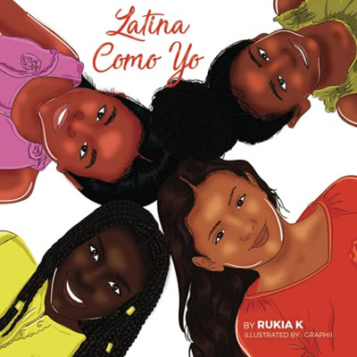 Latina Como Yo: Latina Looks Like Me (Spanish Edition)